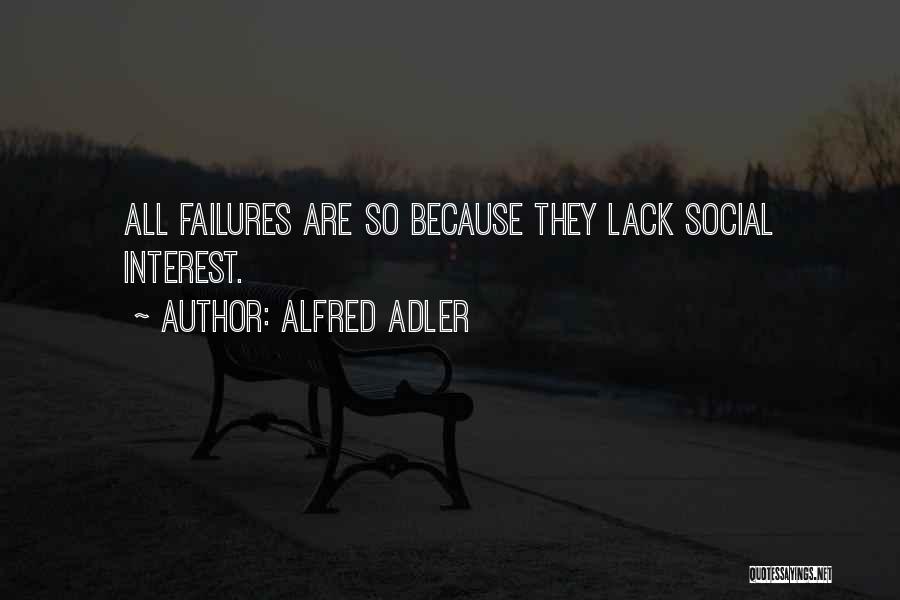 Interest Quotes By Alfred Adler