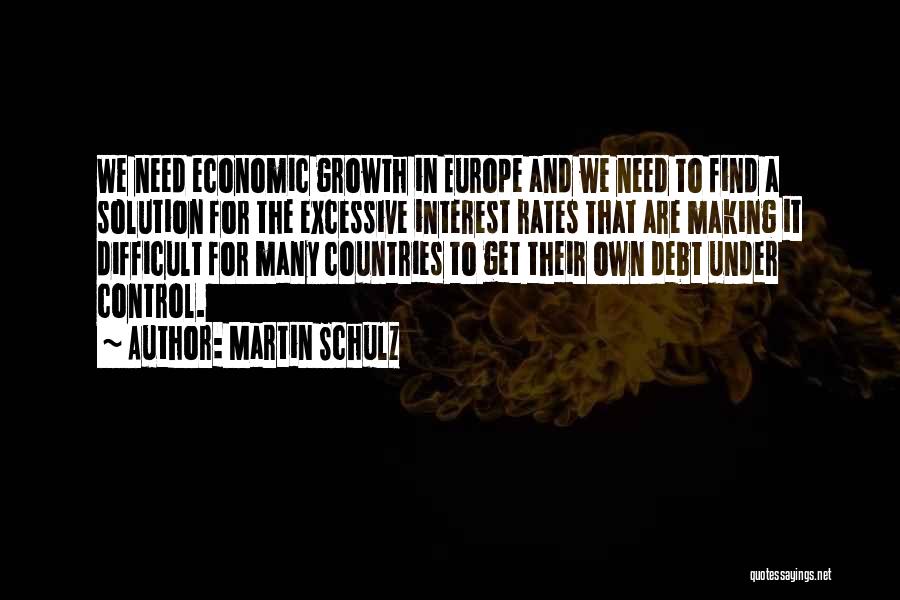 Interest Quotes By Martin Schulz