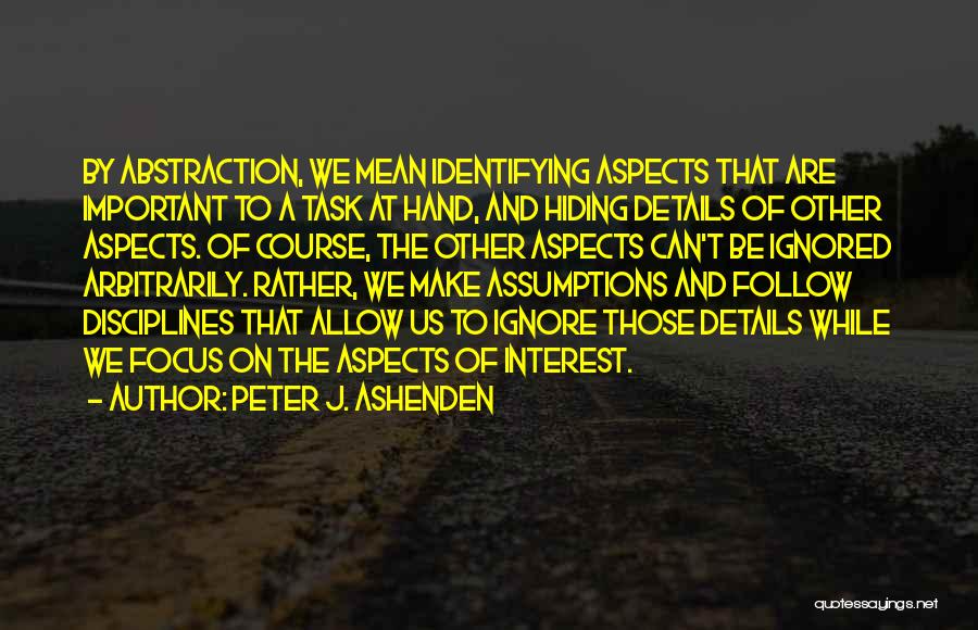 Interest Quotes By Peter J. Ashenden