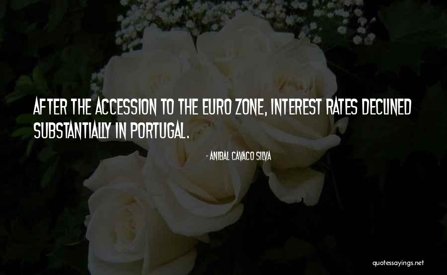 Interest Rates Quotes By Anibal Cavaco Silva