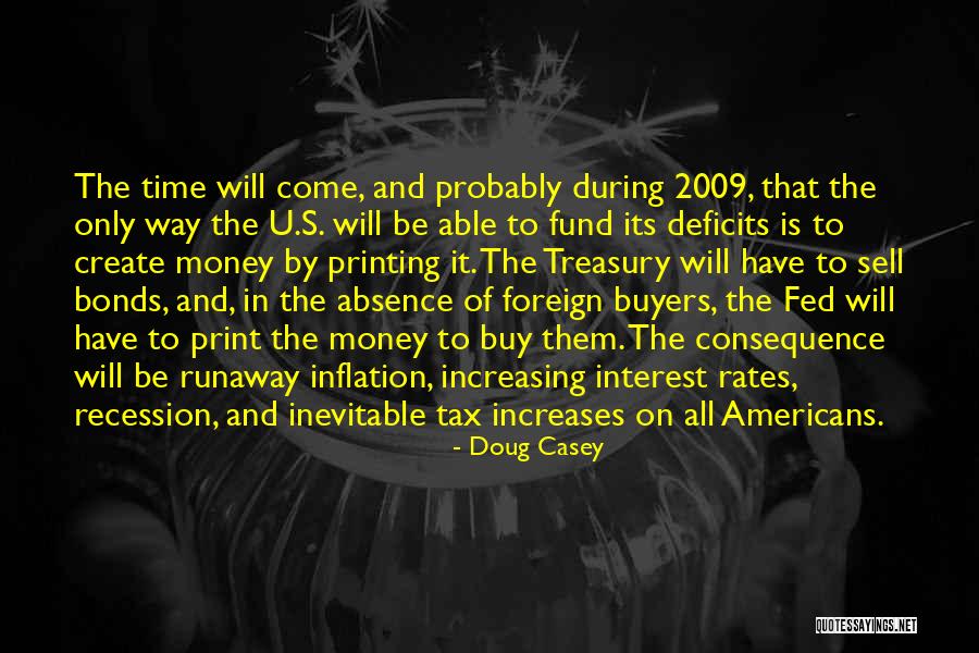 Interest Rates Quotes By Doug Casey Interest Rates Quotes By Doug Casey