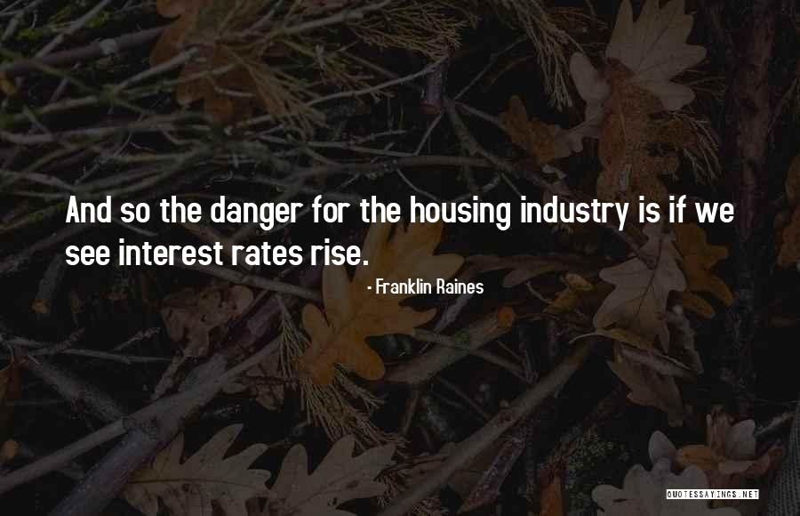 Interest Rates Quotes By Franklin Raines