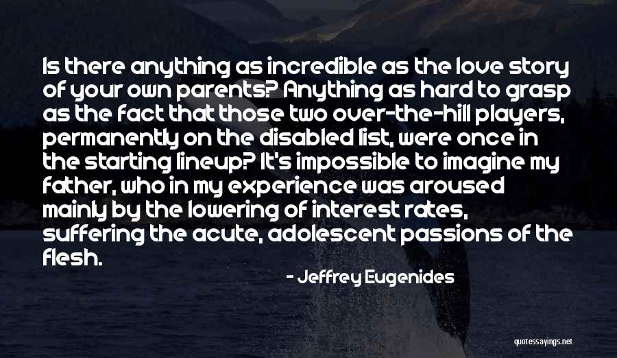 Interest Rates Quotes By Jeffrey Eugenides