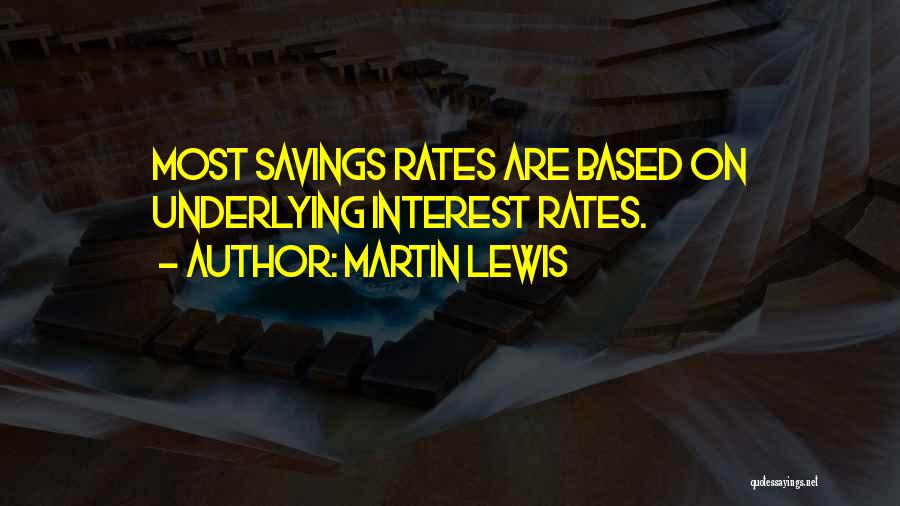 Interest Rates Quotes By Martin Lewis