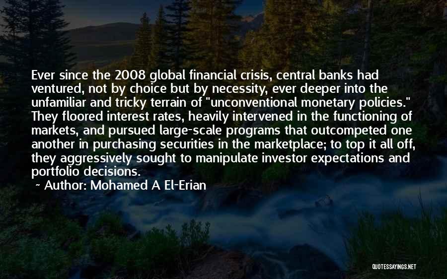 Interest Rates Quotes By Mohamed A El-Erian