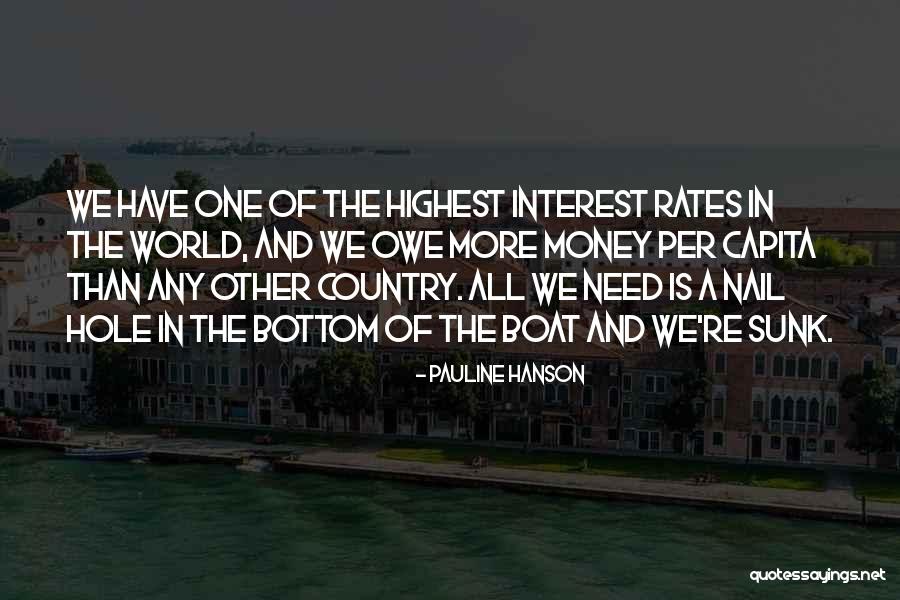 Interest Rates Quotes By Pauline Hanson