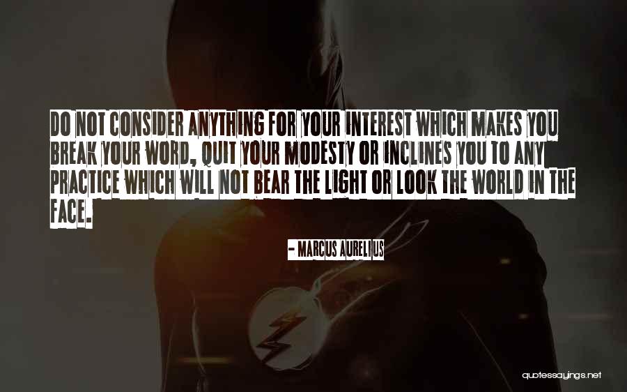 Interest The Word Quotes By Marcus Aurelius Interest The Word Quotes By Marcus Aurelius