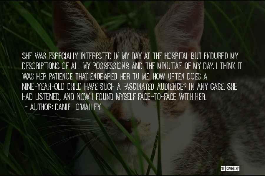 Interested In Her Quotes By Daniel O'Malley