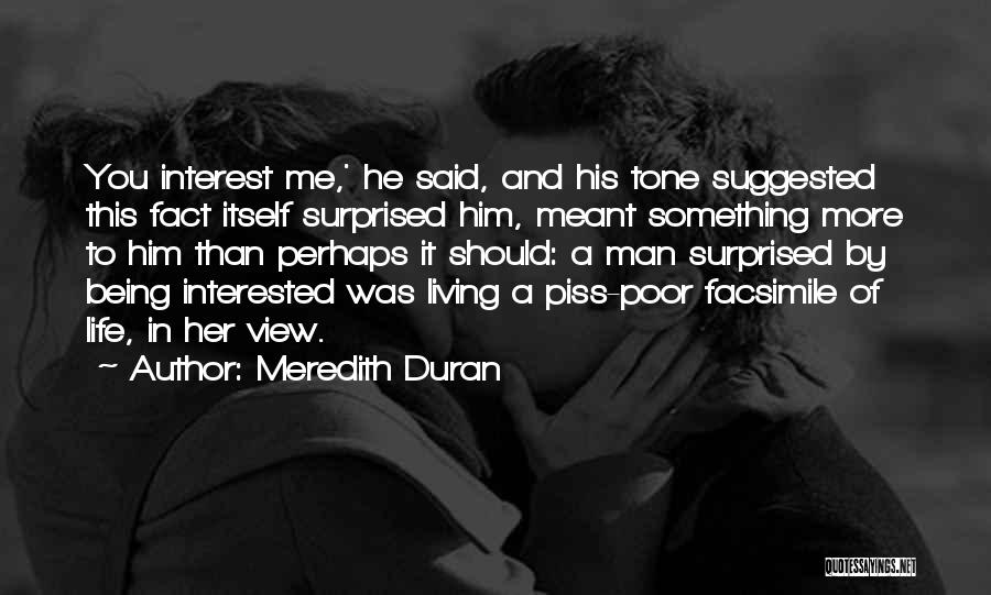 Interested In Her Quotes By Meredith Duran