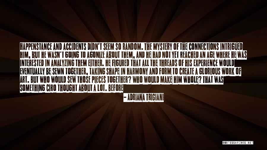 Interested In Him Quotes By Adriana Trigiani Interested In Him Quotes By Adriana Trigiani