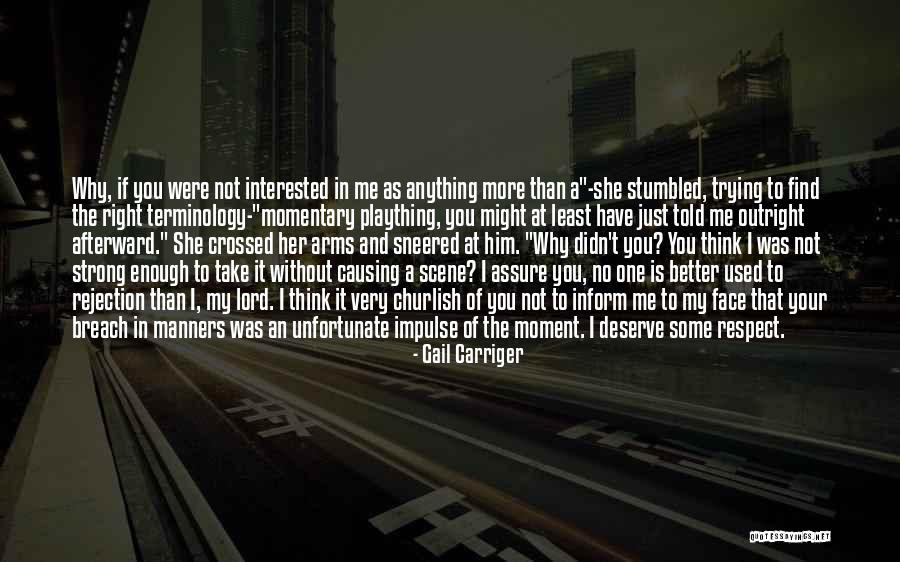 Interested In Him Quotes By Gail Carriger Interested In Him Quotes By Gail Carriger