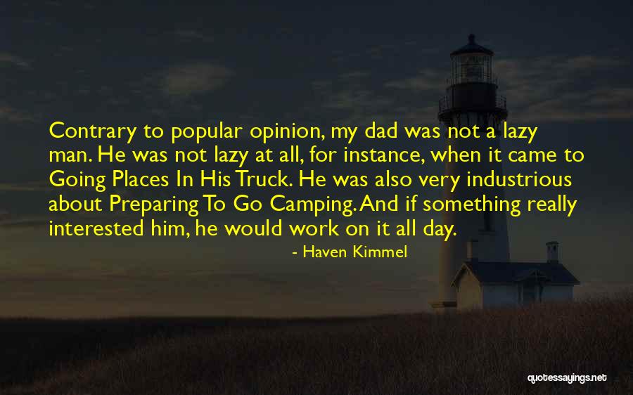 Interested In Him Quotes By Haven Kimmel