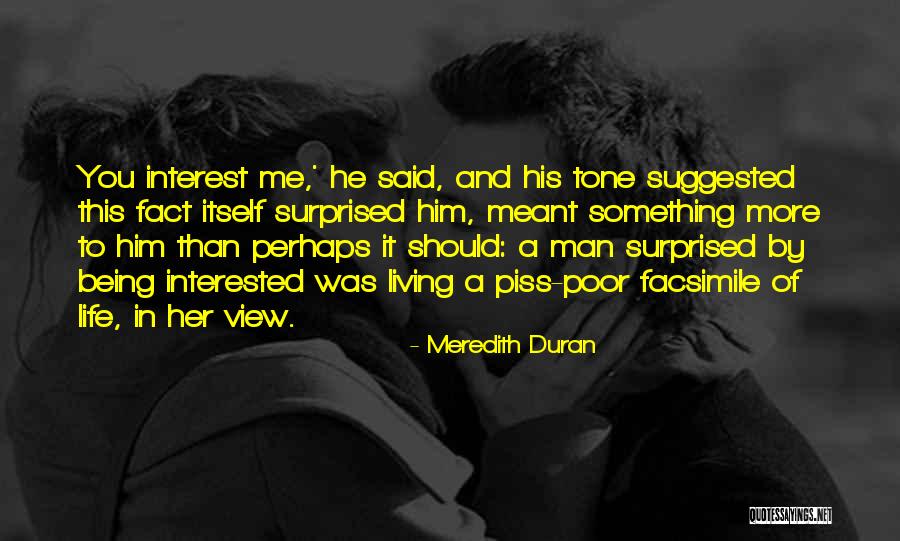 Interested In Him Quotes By Meredith Duran Interested In Him Quotes By Meredith Duran
