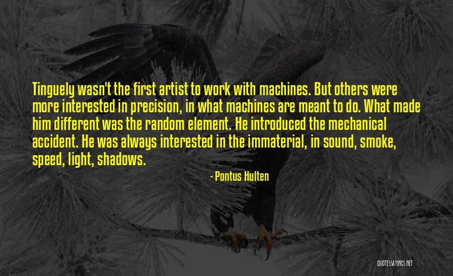 Interested In Him Quotes By Pontus Hulten Interested In Him Quotes By Pontus Hulten