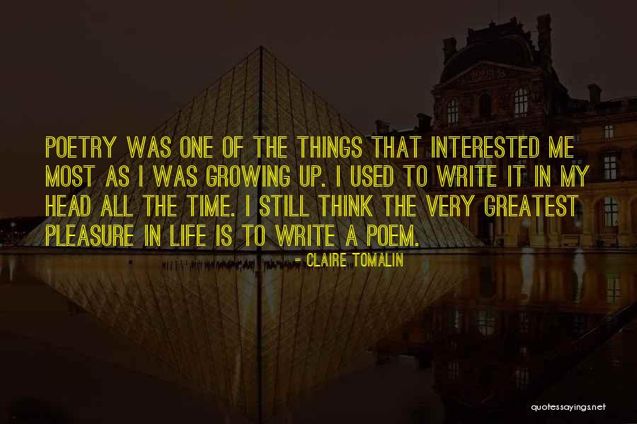 Interested In My Life Quotes By Claire Tomalin Interested In My Life Quotes By Claire Tomalin