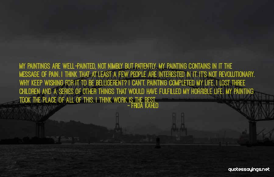 Interested In My Life Quotes By Frida Kahlo Interested In My Life Quotes By Frida Kahlo