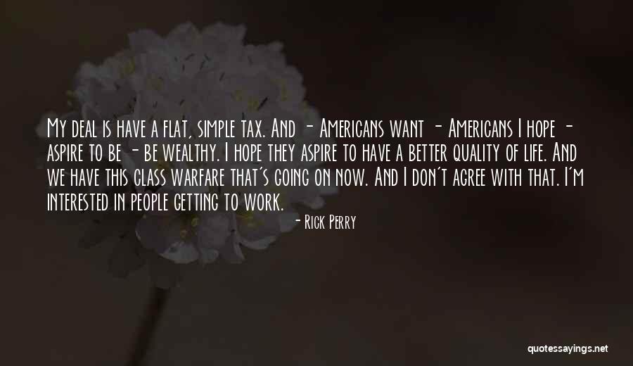 Interested In My Life Quotes By Rick Perry Interested In My Life Quotes By Rick Perry