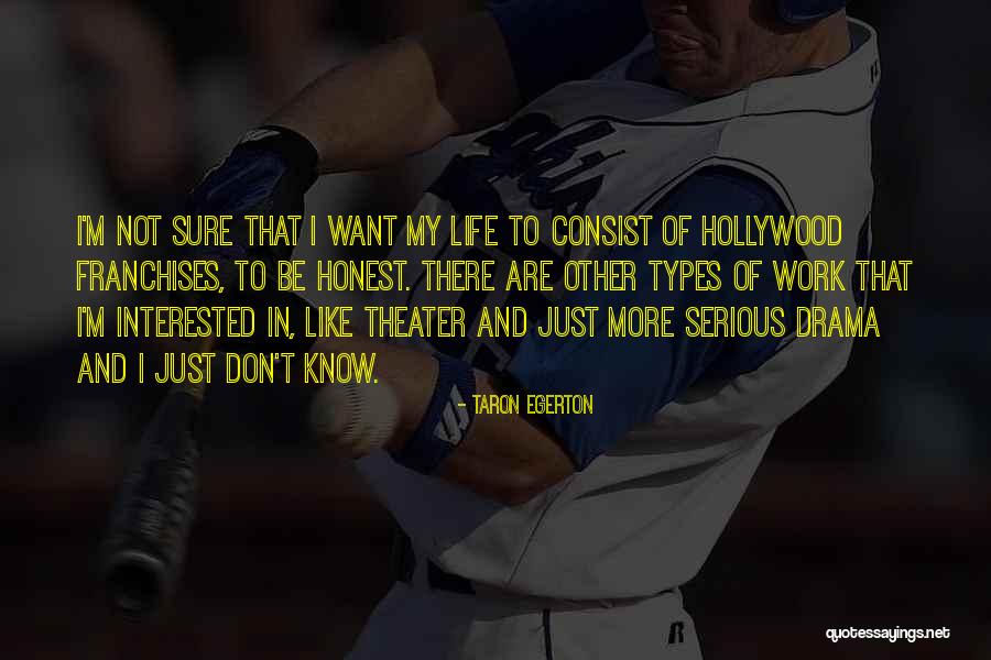 Interested In My Life Quotes By Taron Egerton Interested In My Life Quotes By Taron Egerton
