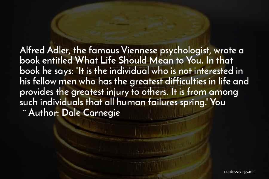 Interested In Others Life Quotes By Dale Carnegie