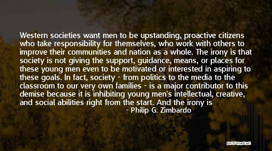 Interested In Politics Quotes By Philip G. Zimbardo