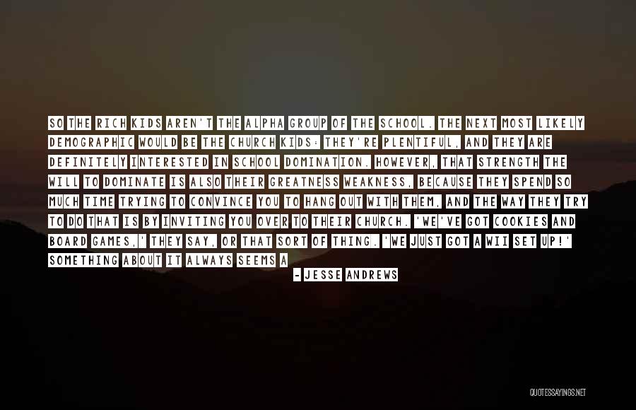 Interested In Something Quotes By Jesse Andrews Interested In Something Quotes By Jesse Andrews