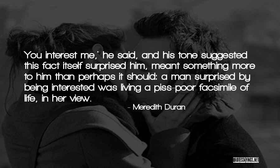 Interested In Something Quotes By Meredith Duran Interested In Something Quotes By Meredith Duran