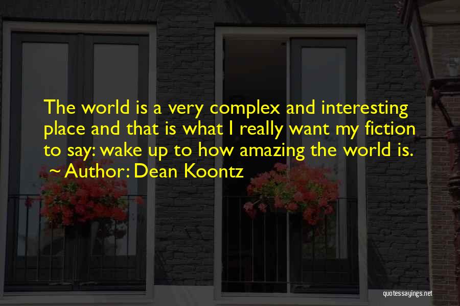 Interesting And Amazing Quotes By Dean Koontz