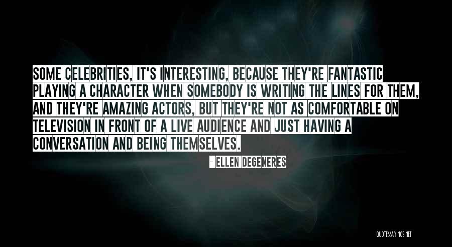 Interesting And Amazing Quotes By Ellen DeGeneres