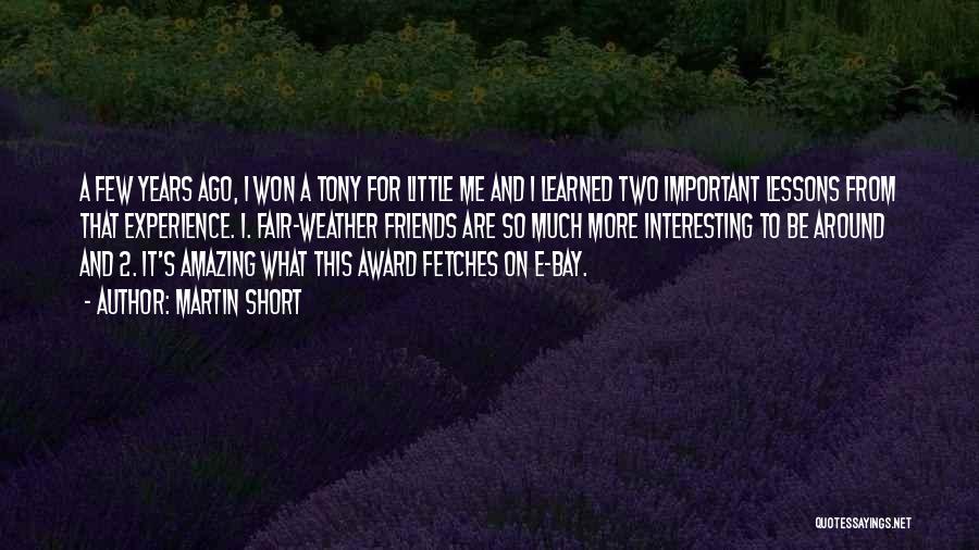 Interesting And Amazing Quotes By Martin Short Interesting And Amazing Quotes By Martin Short