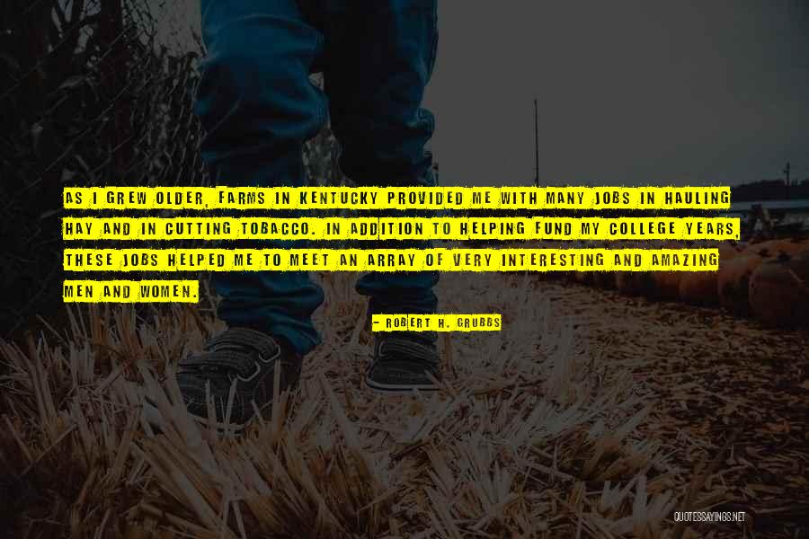 Interesting And Amazing Quotes By Robert H. Grubbs Interesting And Amazing Quotes By Robert H. Grubbs