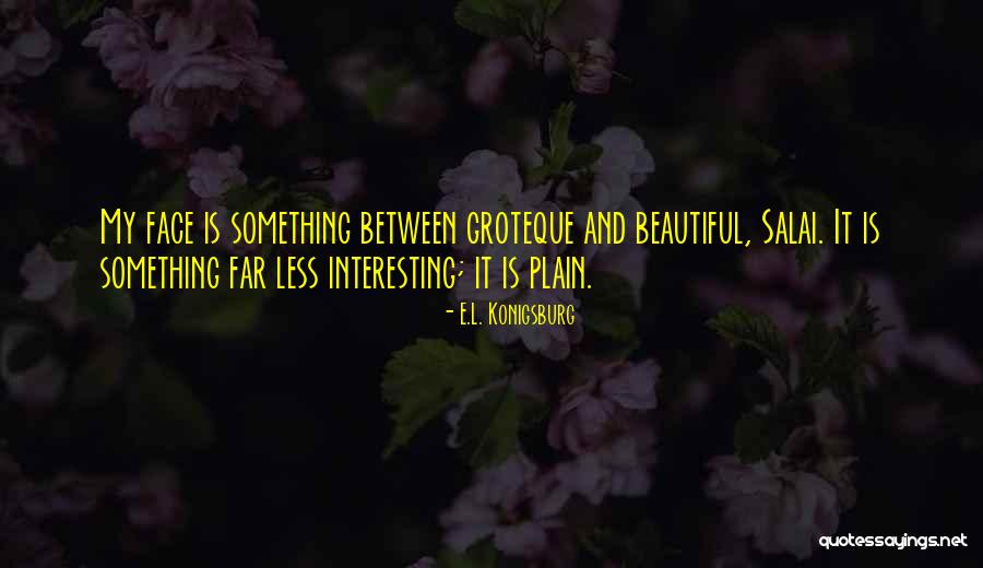 Interesting And Beautiful Quotes By E.L. Konigsburg Interesting And Beautiful Quotes By E.L. Konigsburg