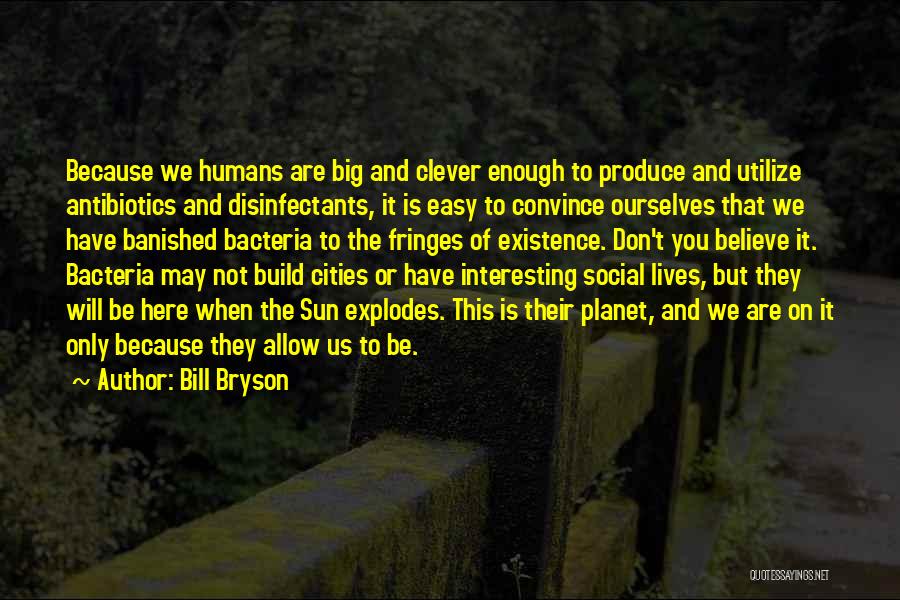 Interesting And Clever Quotes By Bill Bryson