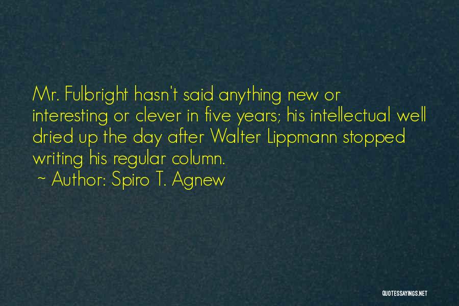 Interesting And Clever Quotes By Spiro T. Agnew