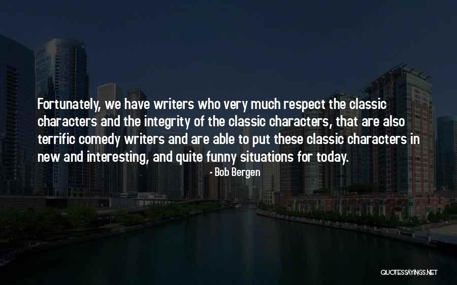 Interesting And Funny Quotes By Bob Bergen