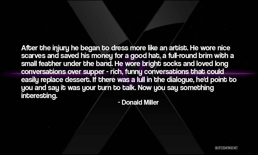 Interesting And Funny Quotes By Donald Miller