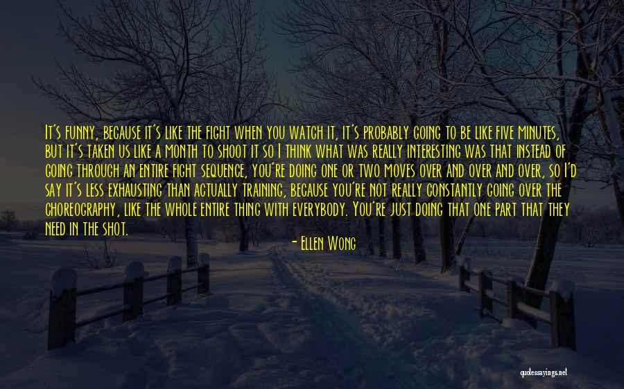 Interesting And Funny Quotes By Ellen Wong