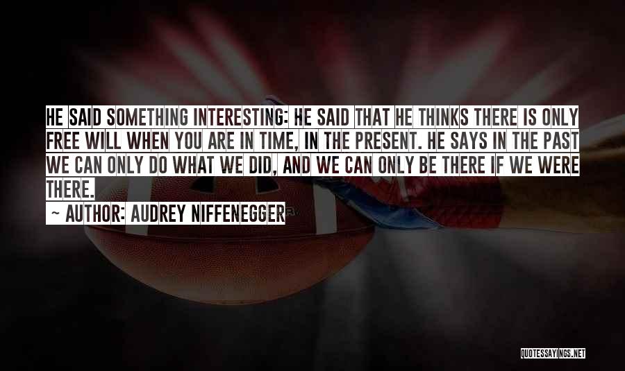 Interesting And Inspirational Quotes By Audrey Niffenegger