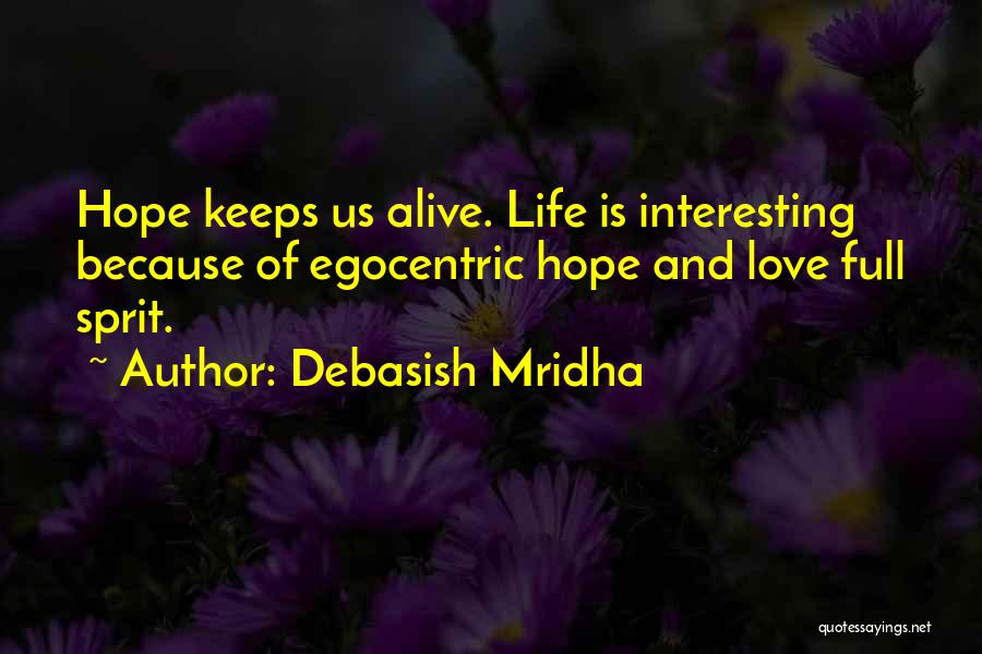 Interesting And Inspirational Quotes By Debasish Mridha