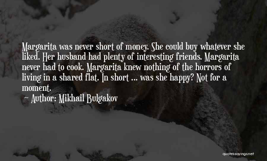 Interesting And Inspirational Quotes By Mikhail Bulgakov