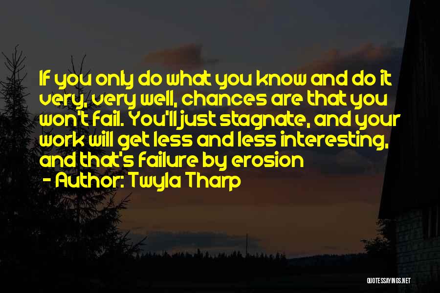 Interesting And Inspirational Quotes By Twyla Tharp