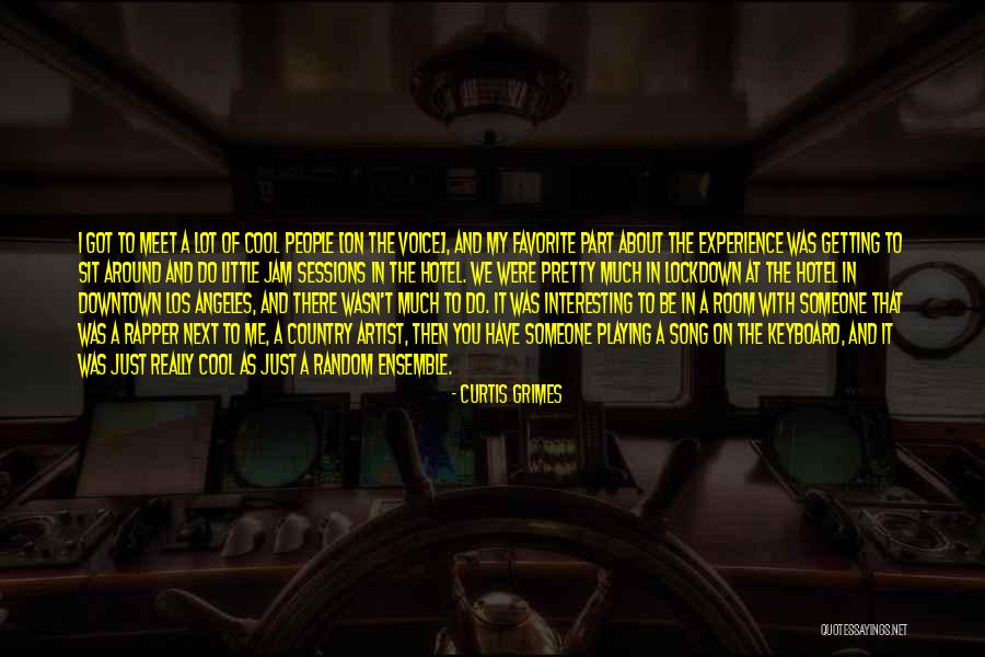 Interesting And Random Quotes By Curtis Grimes Interesting And Random Quotes By Curtis Grimes
