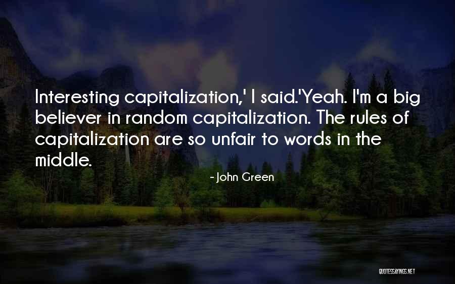 Interesting And Random Quotes By John Green Interesting And Random Quotes By John Green
