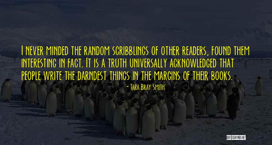 Interesting And Random Quotes By Tara Bray Smith Interesting And Random Quotes By Tara Bray Smith