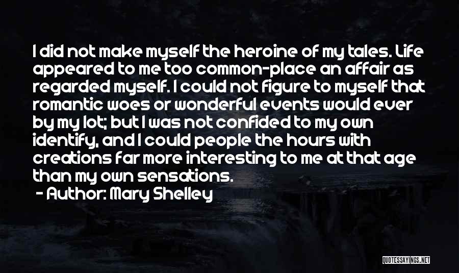 Interesting And Romantic Quotes By Mary Shelley