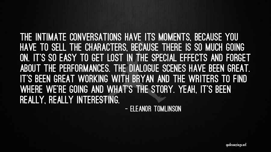 Interesting Characters Quotes By Eleanor Tomlinson