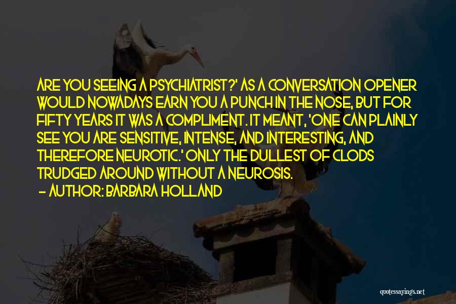 Interesting Conversation Quotes By Barbara Holland