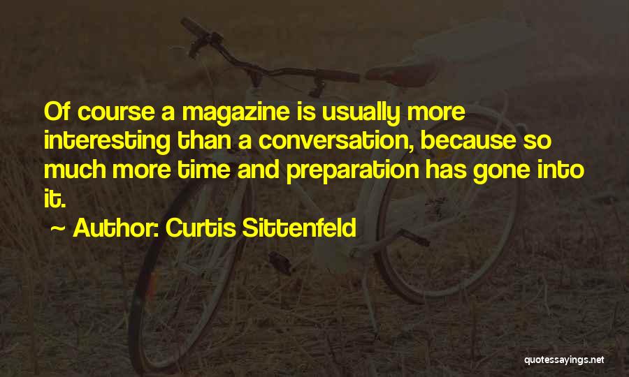 Interesting Conversation Quotes By Curtis Sittenfeld