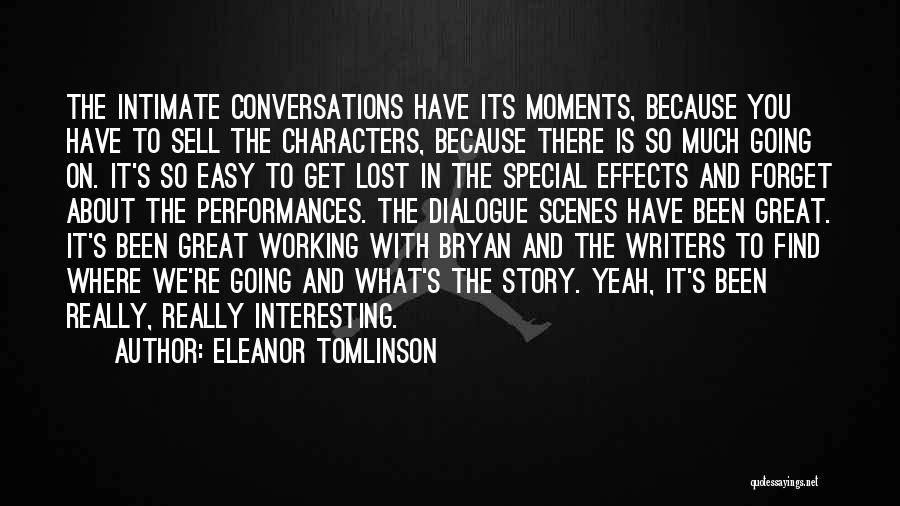 Interesting Conversation Quotes By Eleanor Tomlinson