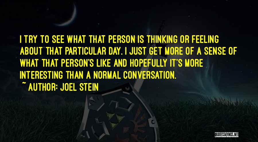 Interesting Conversation Quotes By Joel Stein