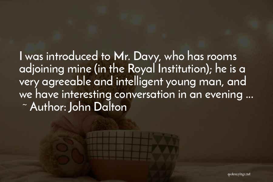 Interesting Conversation Quotes By John Dalton